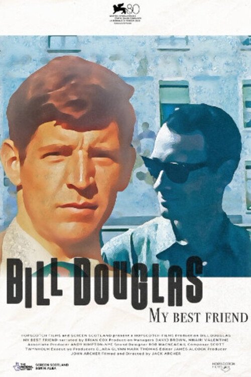 Bill Douglas: My Best Friend movie poster