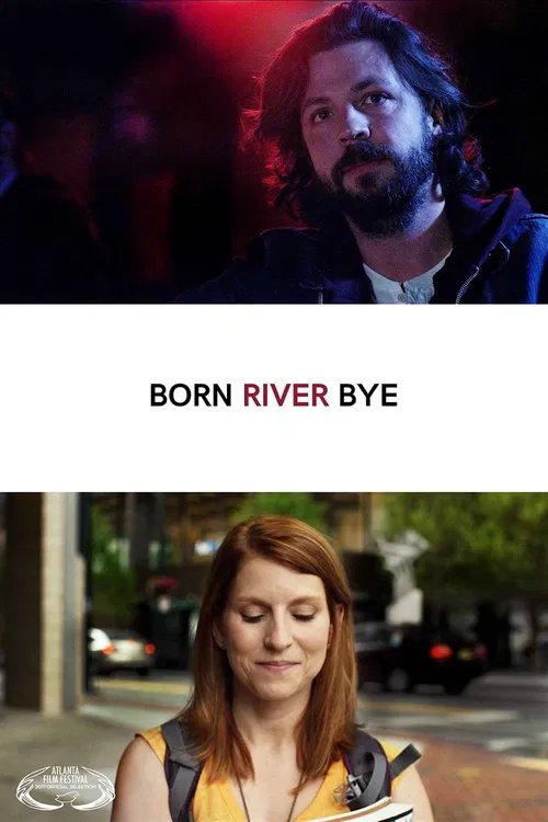 Born River Bye movie poster
