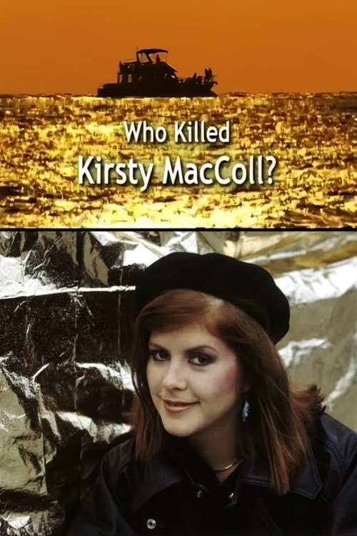 Who Killed Kirsty MacColl? movie poster