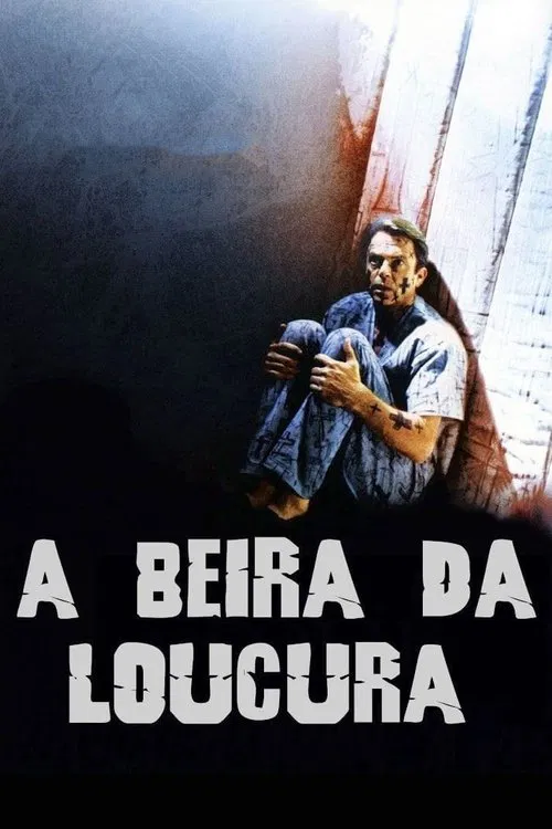 Poster do filme À Beira da Loucura