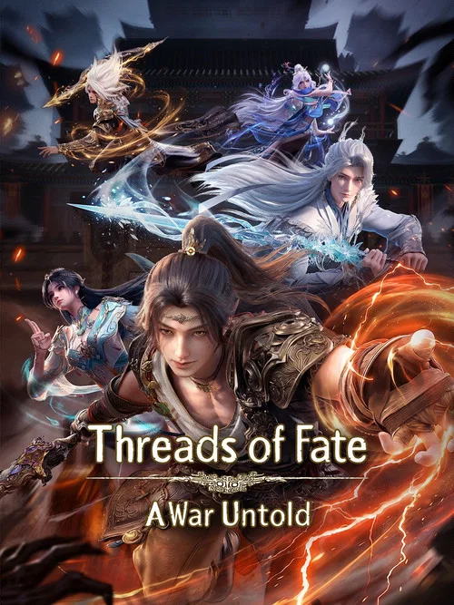 Threads of Fate：A War Untold tv show poster