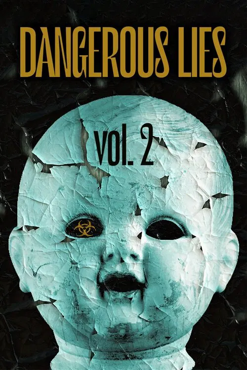 Dangerous Lies Vol. 2 movie poster