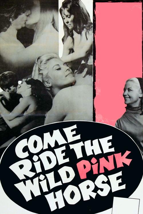 Come Ride the Wild Pink Horse movie poster