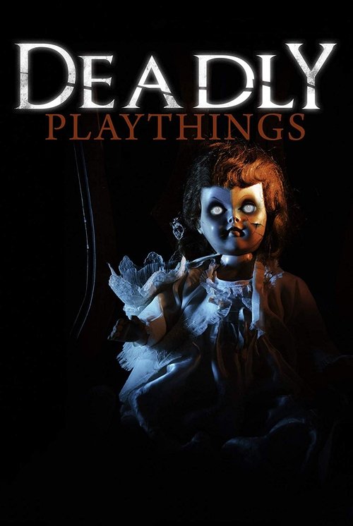 Deadly Playthings movie poster