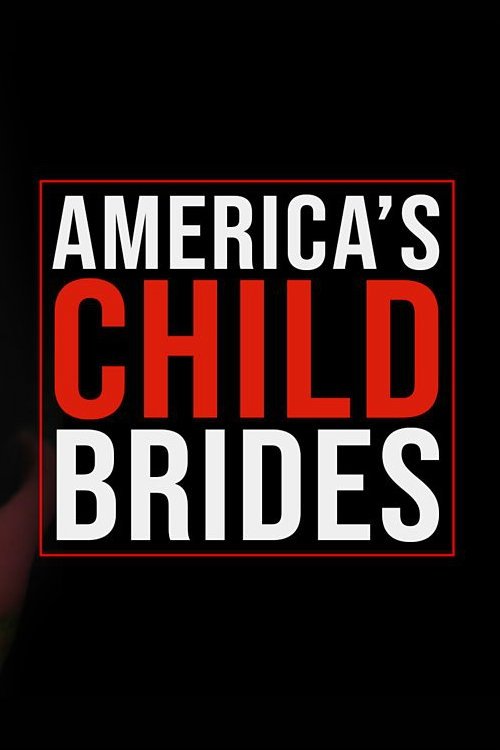 America's Child Brides movie poster