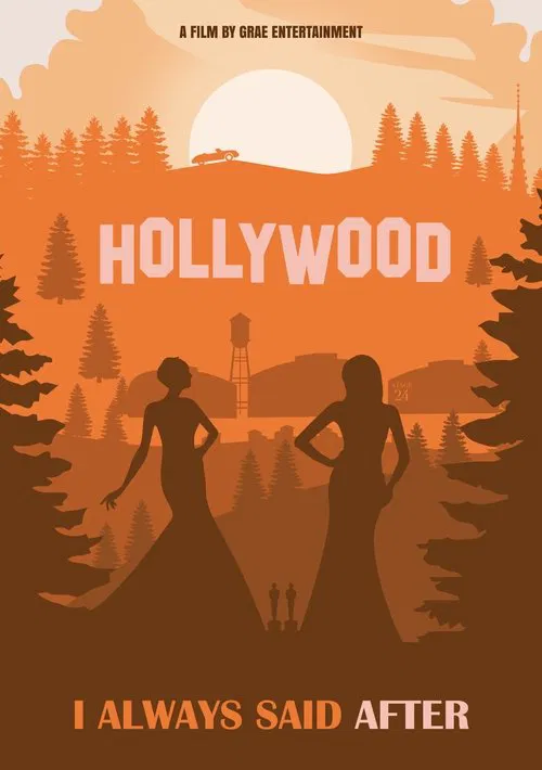 I Always Said After movie poster