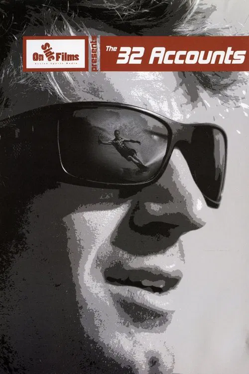 The 32 Accounts movie poster