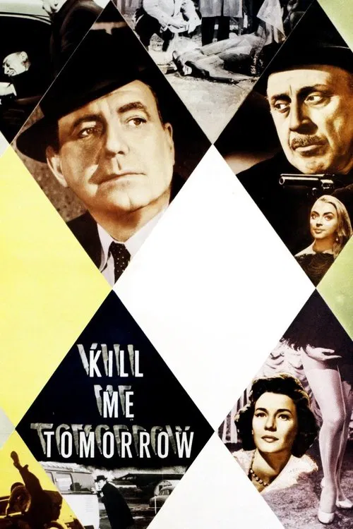 Kill Me Tomorrow movie poster
