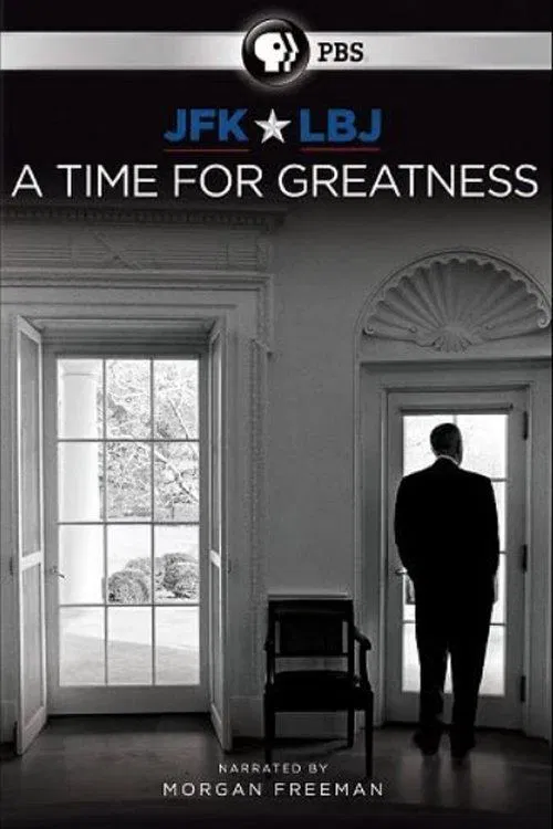 JFK & LBJ: A Time for Greatness movie poster