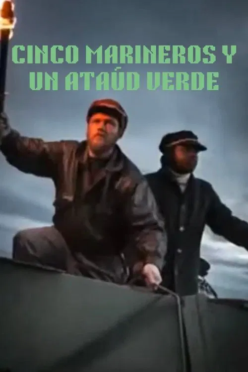 Poster do filme Cinco marineros y un ataúd verde