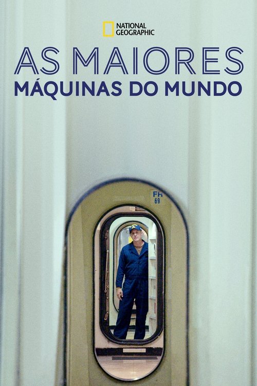 Poster da série As Maiores Máquinas do Mundo
