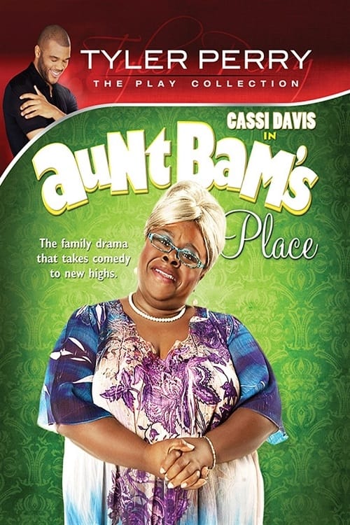 Tyler Perry's Aunt Bam's Place - The Play movie poster