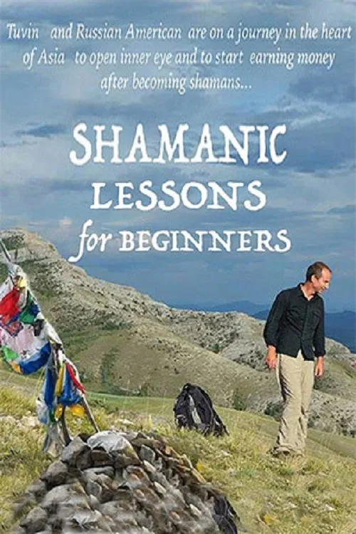 Shamanic Lessons for Beginners movie poster