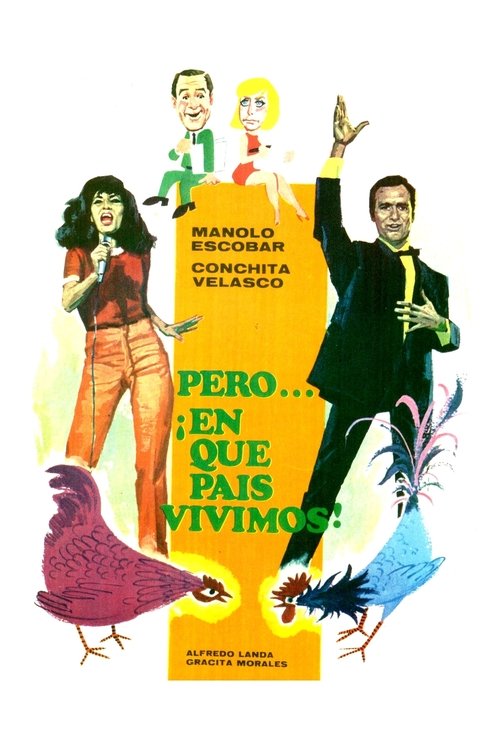 Pero… ¡en qué país vivimos! movie poster