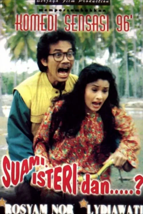 Suami, Isteri, dan...? movie poster