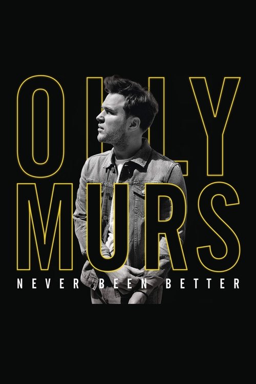 Olly Murs: Never Been Better - Live at the O2 movie poster
