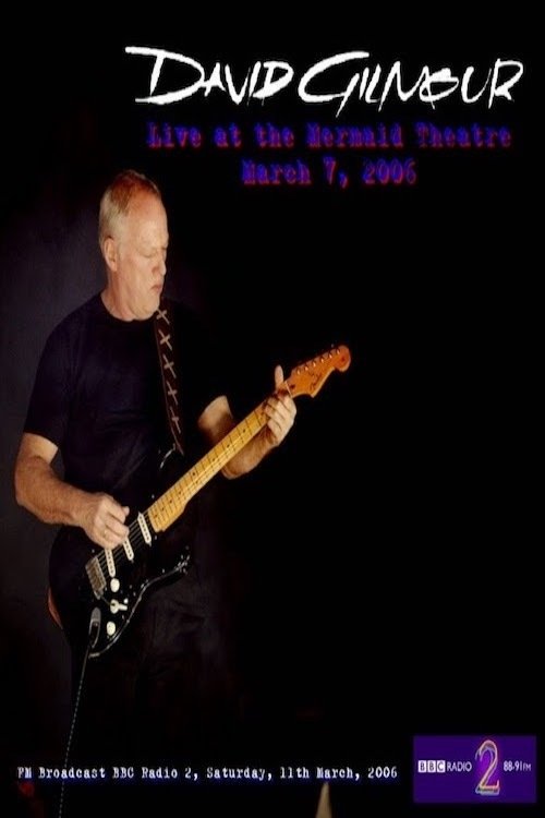 David Gilmour at London Mermaid Theatre movie poster