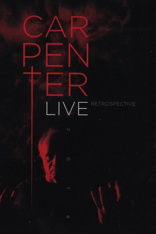 John Carpenter: Live Retrospective movie poster