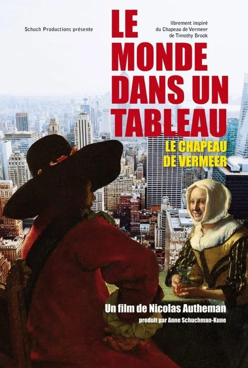 Poster do filme Le monde dans un tableau - Le chapeau de Vermeer
