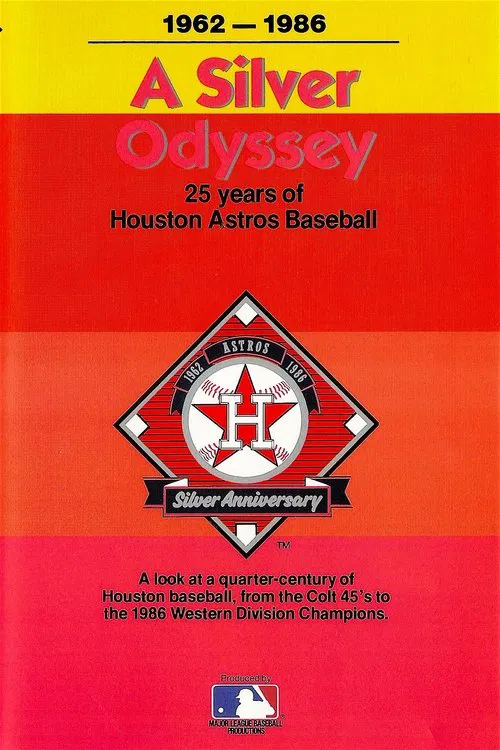 A Silver Odyssey: 25 Years of Houston Astros Baseball movie poster