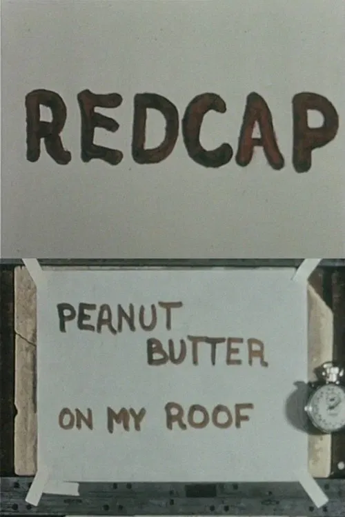 Redcap or Peanut Butter on My Roof movie poster