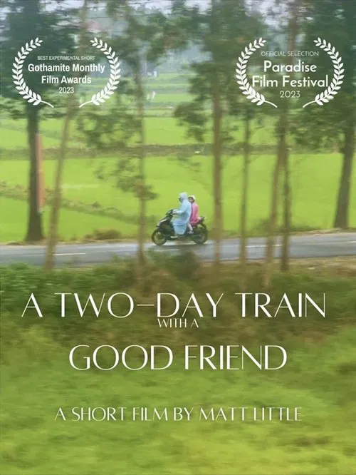 A Two-Day Train With A Good Friend movie poster