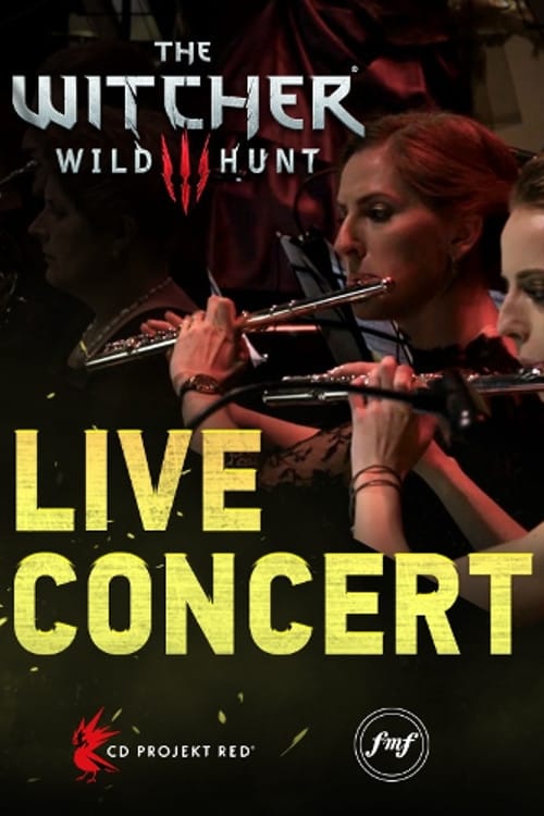 The Witcher 3: Wild Hunt - Live Concert movie poster