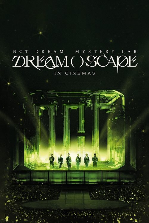 NCT DREAM Mystery Lab: DREAM( )SCAPE in Cinemas movie poster