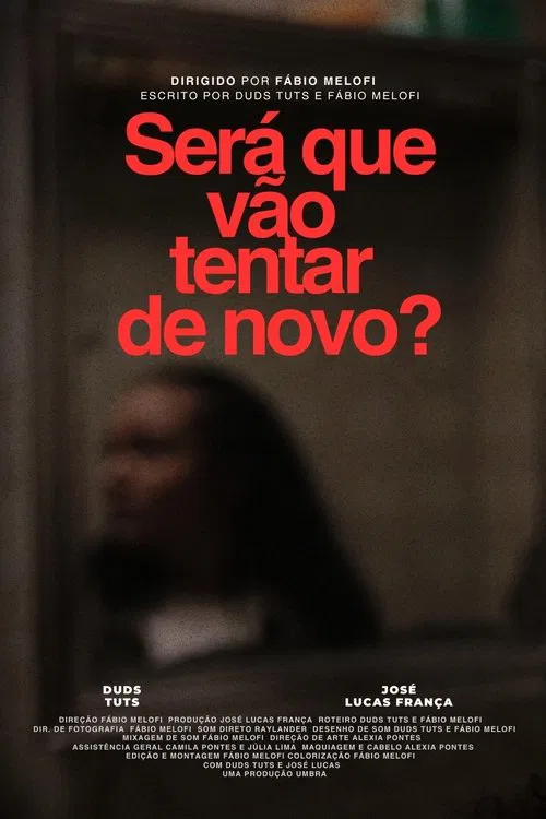 Poster do filme Será que vão tentar de novo?