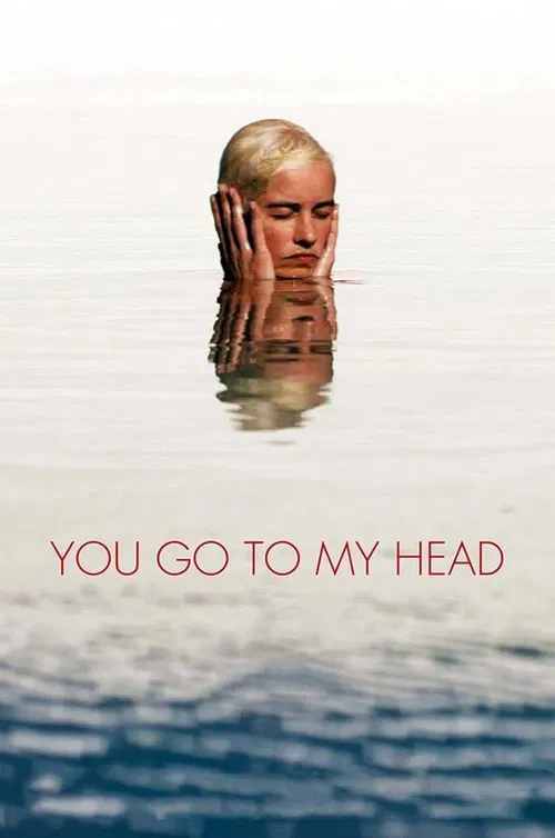 You Go To My Head movie poster