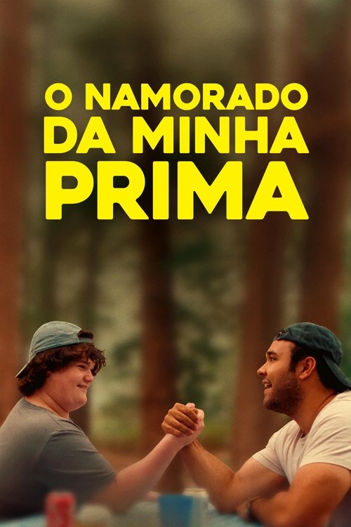 Poster do filme O Namorado da Minha Prima
