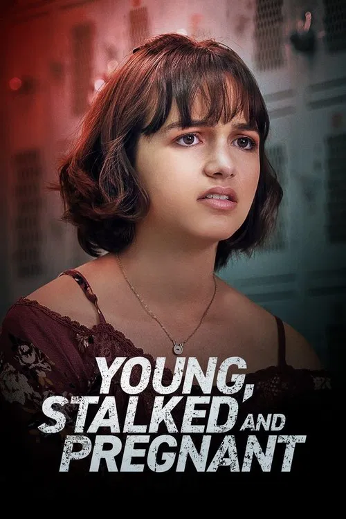 Young, Stalked and Pregnant movie poster