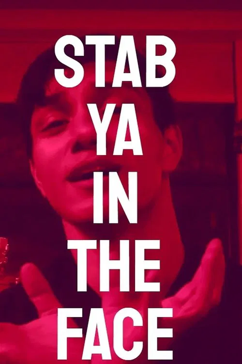 Stab Ya In The Face movie poster