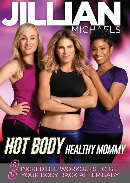 Jillian Michaels: Hot Body Healthy Mommy movie poster