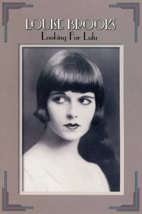 Louise Brooks: Looking for Lulu movie poster