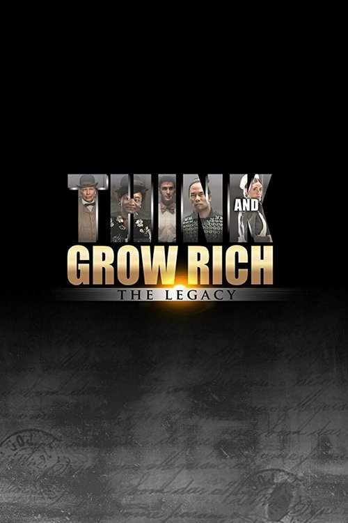 Think and Grow Rich: The Legacy movie poster
