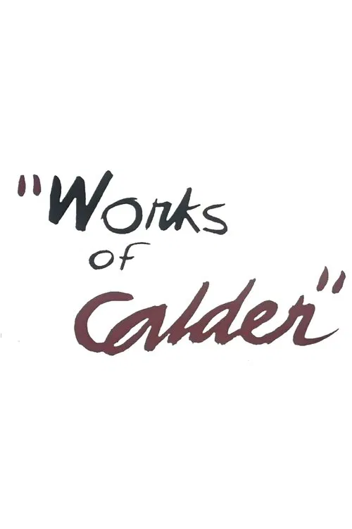 Works of Calder movie poster