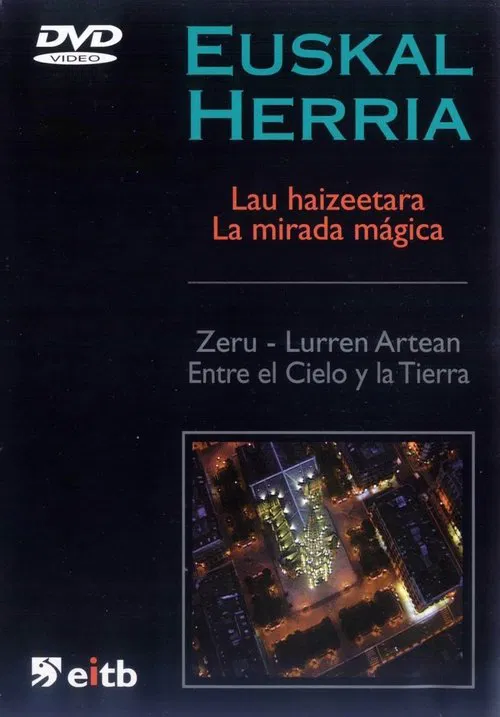 Euskal Herria: La Mirada Mágica tv show poster