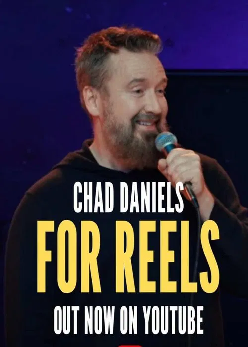 Chad Daniels: For Reels movie poster