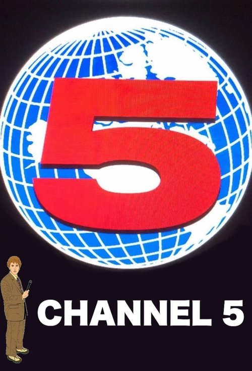 Channel 5 tv show poster