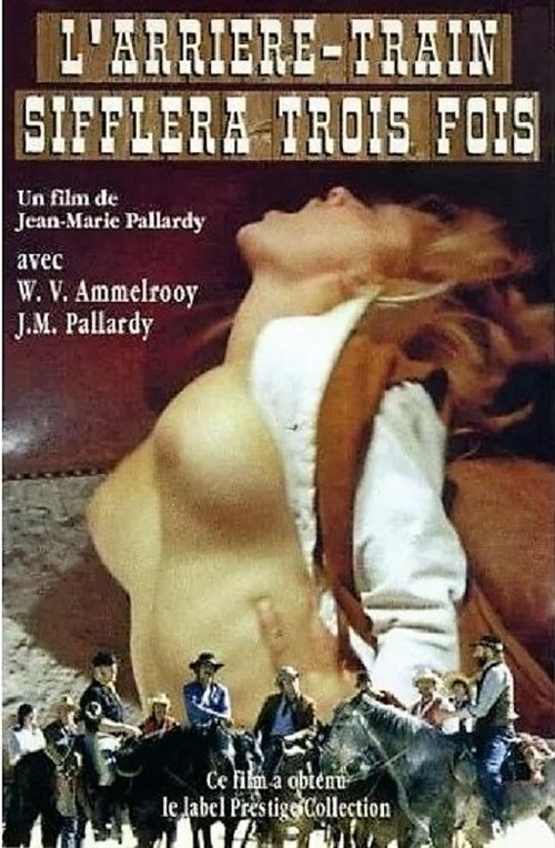L'arrière-train sifflera trois fois movie poster