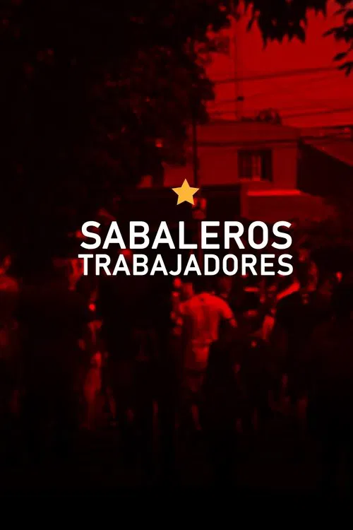 Sabaleros trabajadores movie poster