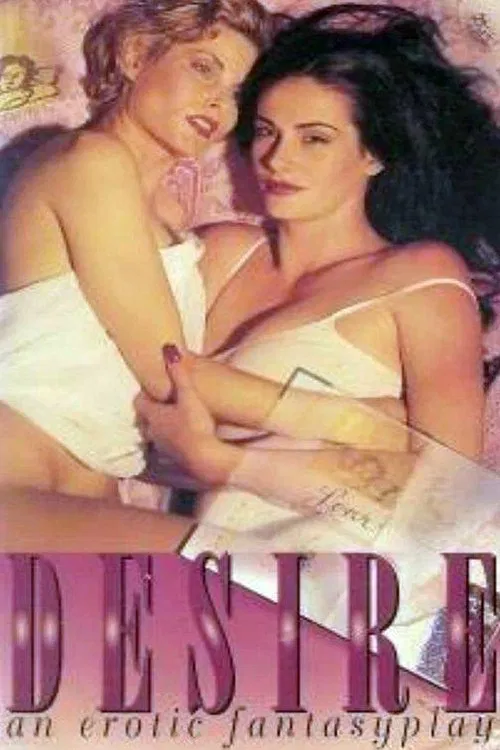 Desire: An Erotic Fantasyplay movie poster