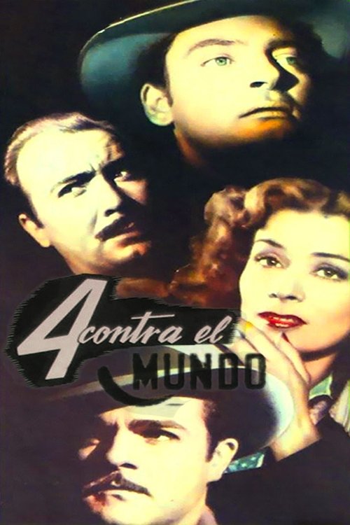 Cuatro contra el mundo movie poster