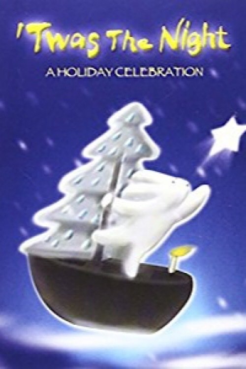 'Twas the Night - A Holiday Celebration movie poster