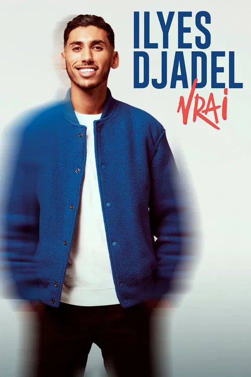 Ilyes Djadel : Vrai movie poster