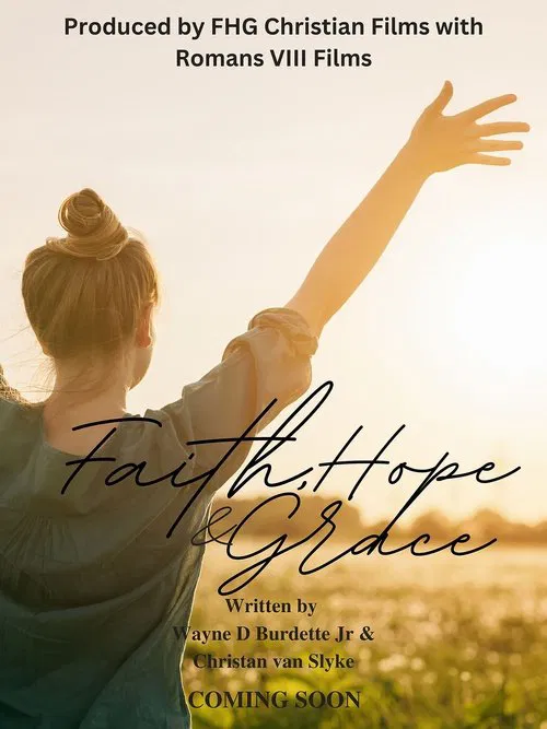 Faith, Hope, & Grace movie poster