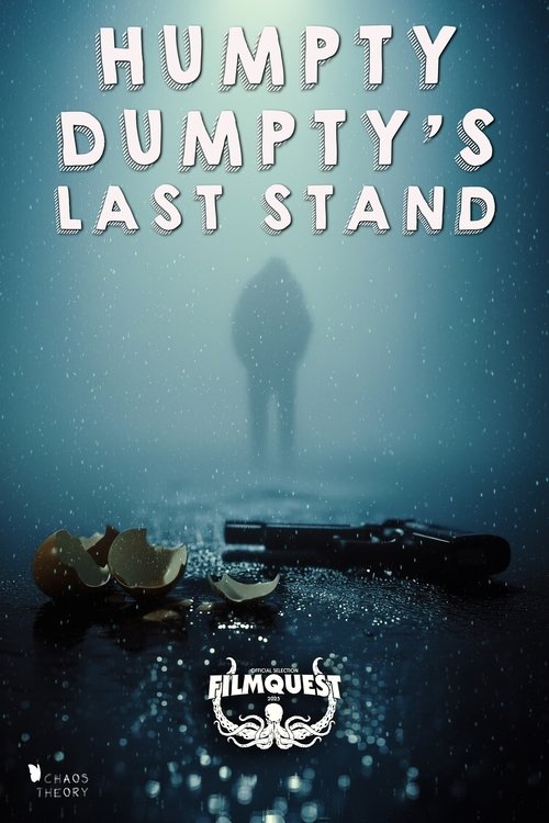 Humpty Dumpty's Last Stand movie poster