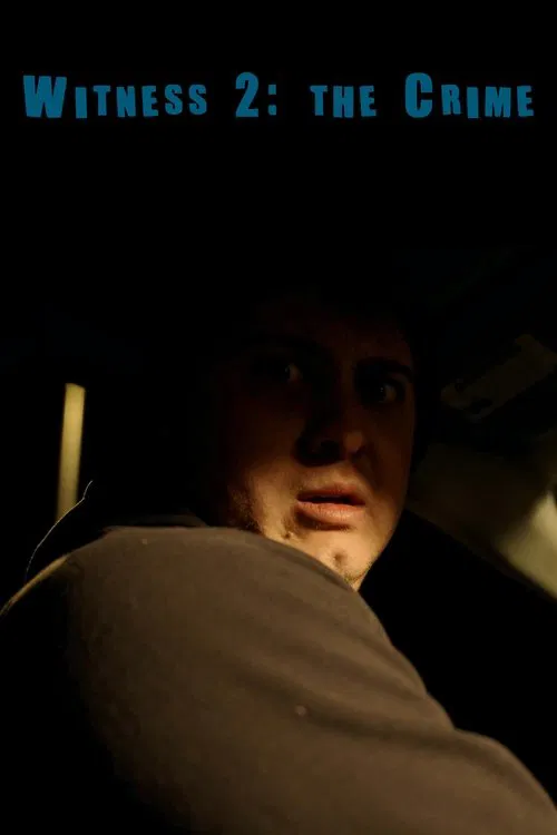 Witness 2: The Crime movie poster