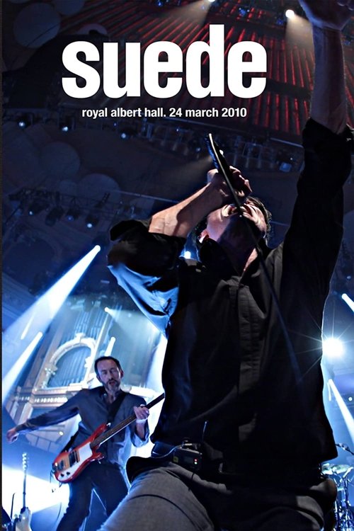 Suede - Live at the Royal Albert Hall movie poster